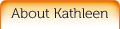 About Kathleen