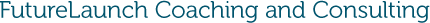 FutureLaunch Coaching and Consulting